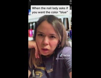 Girl nail salon doesnt understand blue