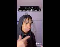 Collab BitchIG2 - When your dumb friend says sum shart stuff