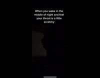 Guy wakes up at night throat scratchy