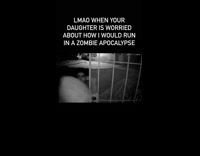 Girl tells mom shell get eaten at zombie apocalypse 