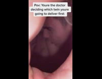 Two guy twins birth me or her