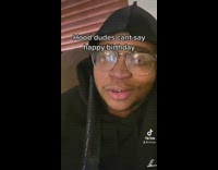 Hood dudes cant say happy birthday 