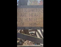 Sign says your honks are heard in hundreds of homes 