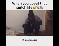 When you about that snitch life skit