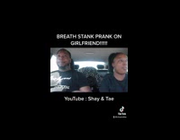 Guy tells girlfriend her breath stinks prank