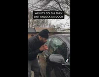 When its cold and they dont unlock the door 