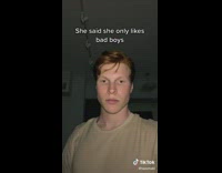 Collab BSMedia - She said she only likes bad boys 