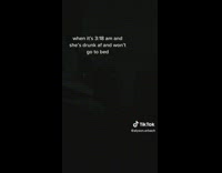 Drunk girlfriend wont go to bed early morning