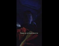 Drunk guy in car snapchat text, please do not breathalyze me